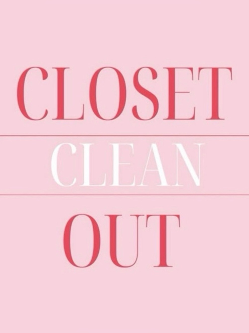 Closet Clean Out!